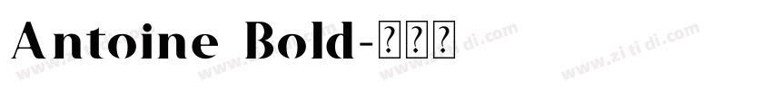 Antoine Bold字体转换